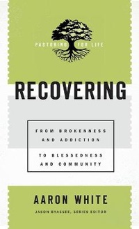 Enlarge image Cover: Recovering - Baker Academic