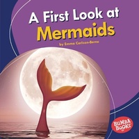 Enlarge image Cover: A First Look at Mermaids - Lerner Publishing Group