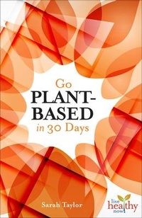 Enlarge image Cover: Go Plant-Based in 30 Days - Book Publishing Company