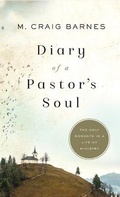Cover: Diary of a Pastor's Soul - Brazos Press