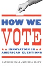 Cover: How We Vote - Georgetown University Press