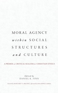 Cover: Moral Agency within Social Structures and Culture - Georgetown University Press
