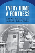 Cover: Every Home a Fortress - University of Massachusetts Press