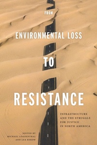 Enlarge image Cover: From Environmental Loss to Resistance - University of Massachusetts Press