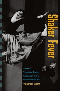 Enlarge image Cover: Shaker Fever - University of Massachusetts Press