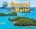 Cover: Covered in Water - Bearport Books