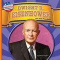 Cover: Dwight D. Eisenhower - Bearport Books
