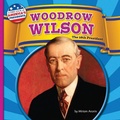 Cover: Woodrow Wilson - Bearport Books