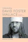 Cover: Understanding David Foster Wallace - University of South Carolina Press