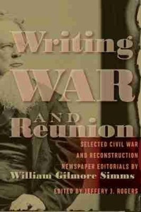 Enlarge image Cover: Writing War and Reunion - University of South Carolina Press