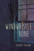 Cover: Windwhistle Bone - Austin Macauley Publishers LLC