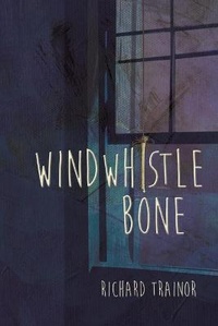 Enlarge image Cover: Windwhistle Bone - Austin Macauley Publishers LLC
