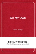 Cover: On My Own - Harvard Educational Publishing Group