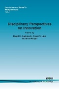 Cover: Disciplinary Perspectives on Innovation - now publishers Inc