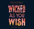 Cover: Wicked as You Wish - Dreamscape Media