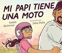 Enlarge image Cover: Mi Papi Tiene Una Moto (My Papi Has a Motorcycle) - Dreamscape Media