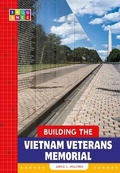 Cover: Building the Vietnam Veterans Memorial - Amicus Learning