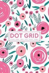 Abbildung von: Dot Grid Notebook - Journal- Libreta - Cahier - Taccuino - Notizbuch - Gray & Gold Publishing