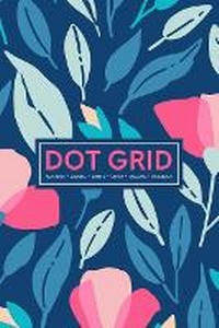 Abbildung von: Dot Grid Notebook - Journal- Libreta - Cahier - Taccuino - Notizbuch - Gray & Gold Publishing