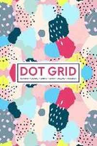 Abbildung von: Dot Grid Notebook - Journal- Libreta - Cahier - Taccuino - Notizbuch - Gray & Gold Publishing