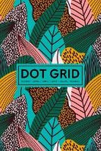 Abbildung von: Dot Grid Notebook - Journal- Libreta - Cahier - Taccuino - Notizbuch - Gray & Gold Publishing