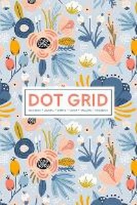 Abbildung von: Dot Grid Notebook - Journal- Libreta - Cahier - Taccuino - Notizbuch - Gray & Gold Publishing