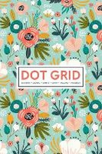 Abbildung von: Dot Grid Notebook - Journal- Libreta - Cahier - Taccuino - Notizbuch - Gray & Gold Publishing
