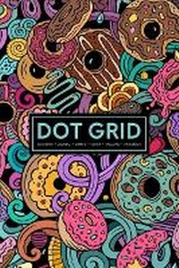 Abbildung von: Dot Grid Notebook - Journal- Libreta - Cahier - Taccuino - Notizbuch - Gray & Gold Publishing