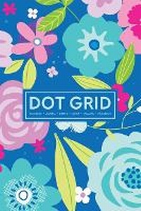 Abbildung von: Dot Grid Notebook - Journal- Libreta - Cahier - Taccuino - Notizbuch - Gray & Gold Publishing