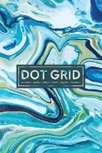 Abbildung von: Dot Grid Notebook - Journal- Libreta - Cahier - Taccuino - Notizbuch - Gray & Gold Publishing