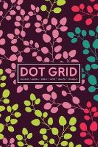 Abbildung von: Dot Grid Notebook - Journal- Libreta - Cahier - Taccuino - Notizbuch - Gray & Gold Publishing