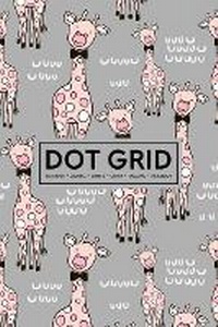 Abbildung von: Dot Grid Notebook - Journal- Libreta - Cahier - Taccuino - Notizbuch - Gray & Gold Publishing