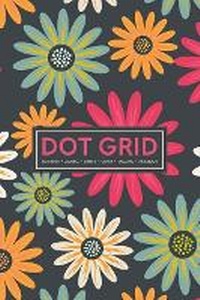 Abbildung von: Dot Grid Notebook - Journal- Libreta - Cahier - Taccuino - Notizbuch - Gray & Gold Publishing