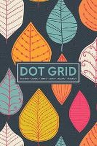 Abbildung von: Dot Grid Notebook - Journal- Libreta - Cahier - Taccuino - Notizbuch - Gray & Gold Publishing