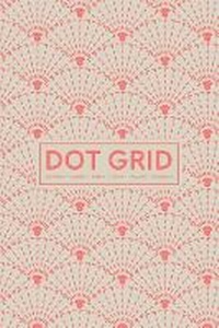 Abbildung von: Dot Grid Notebook - Journal- Libreta - Cahier - Taccuino - Notizbuch - Gray & Gold Publishing