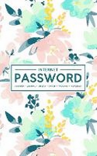 Abbildung von: Internet Password Logbook - Journal - Libreta - Cahier - Taccuino - Notizbuch - Gray & Gold Publishing