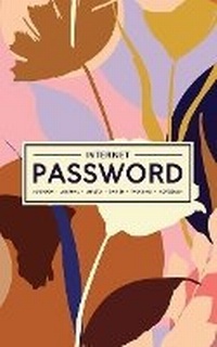 Abbildung von: Internet Password Logbook - Journal - Libreta - Cahier - Taccuino - Notizbuch - Gray & Gold Publishing