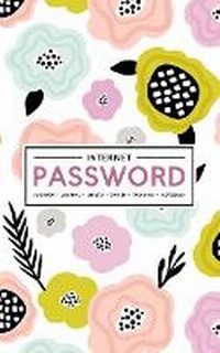 Abbildung von: Internet Password Logbook - Journal - Libreta - Cahier - Taccuino - Notizbuch - Gray & Gold Publishing