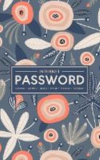 Abbildung von: Internet Password Logbook - Journal - Libreta - Cahier - Taccuino - Notizbuch - Gray & Gold Publishing