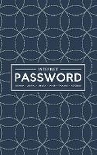 Abbildung von: Internet Password Logbook - Journal - Libreta - Cahier - Taccuino - Notizbuch - Gray & Gold Publishing