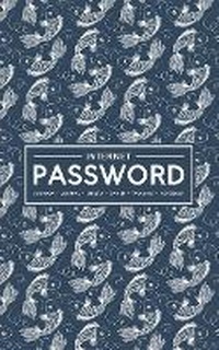 Abbildung von: Internet Password Logbook - Journal - Libreta - Cahier - Taccuino - Notizbuch - Gray & Gold Publishing