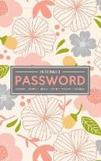 Abbildung von: Internet Password Logbook - Journal - Libreta - Cahier - Taccuino - Notizbuch - Gray & Gold Publishing