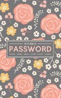 Abbildung von: Internet Password Logbook - Journal - Libreta - Cahier - Taccuino - Notizbuch - Gray & Gold Publishing