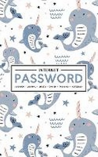 Abbildung von: Internet Password Logbook - Journal - Libreta - Cahier - Taccuino - Notizbuch - Gray & Gold Publishing