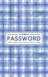 Abbildung von: Internet Password Logbook - Journal - Libreta - Cahier - Taccuino - Notizbuch - Gray & Gold Publishing