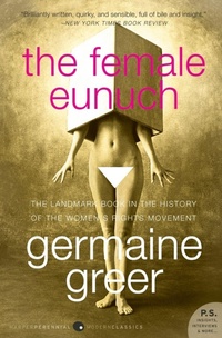 Enlarge image Cover: The Female Eunuch - HarperCollins