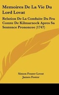 Cover: Memoires de La Vie Du Lord Lovat - Kessinger Publishing
