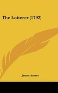 Cover: The Loiterer (1792) - Kessinger Publishing