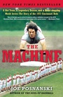 Cover: The Machine: A Hot Team, a Legendary Season, and a Heart-stopping World Series: The Story of the 1975 Cincinnati Reds - HarperCollins