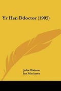 Cover: Yr Hen Ddoctor (1905) - Kessinger Publishing